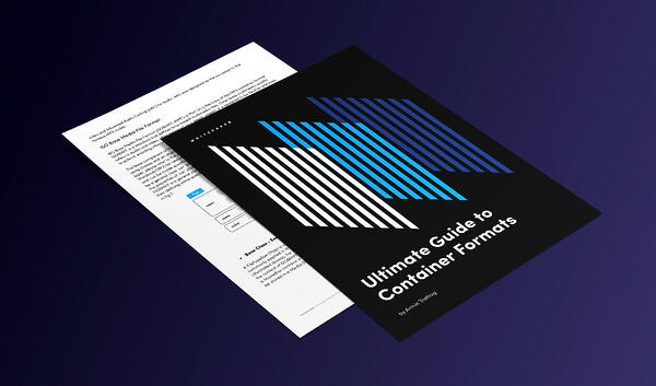 ultimate_guide_to_container_formats