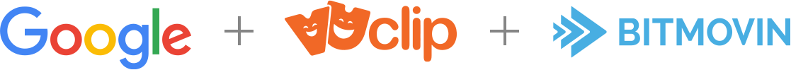 Google + Vuclip + Bitmovin